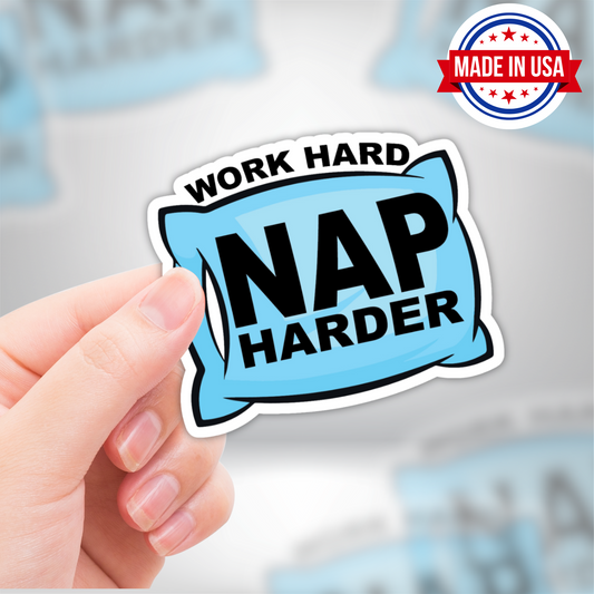 "Work Hard, Nap Harder" Funny Blue Collar Worker Sticker