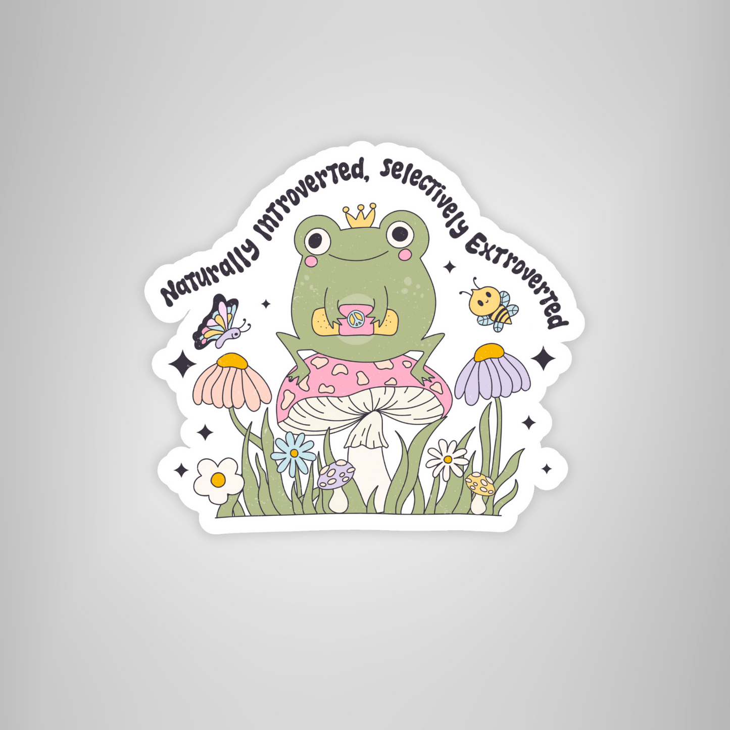 Cute Frog Introvert Mental Health Sticker "Naturally Introverted, Selectively Extroverted"